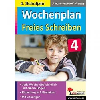 Wochenplan Freies Schreiben / Klasse 4