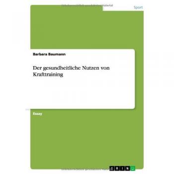 Der gesundheitliche Nutzen von Krafttraining