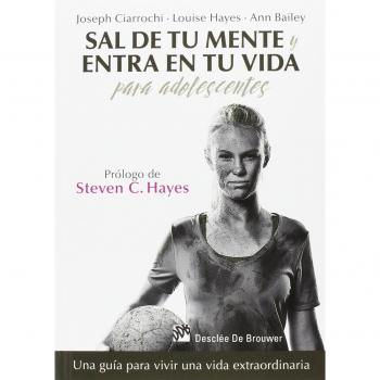 Sal De Tu Mente Y Entre En Tu Vida Para Adolescentes