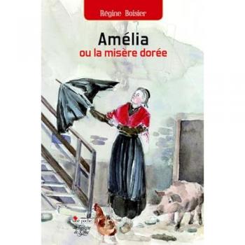 Amelia Ou la Misère Doree