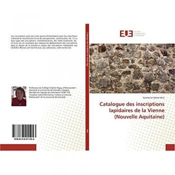 Catalogue des inscriptions lapidaires de la Vienne (Nouvelle Aquitaine)