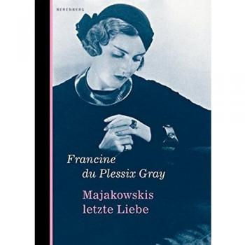 Majakowskis letzte Liebe