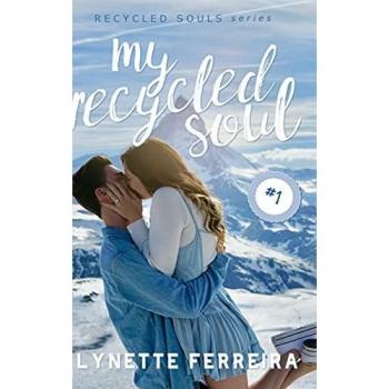 My Recycled Soul (Recycled Souls Book One)