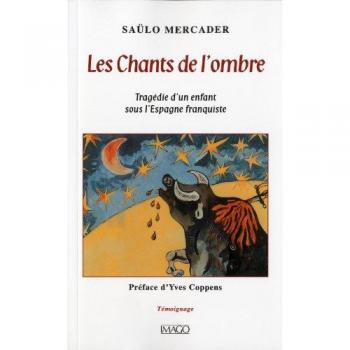 Les chants de l'ombre : Tragédie d'un enfant sous l'Espagne franquiste