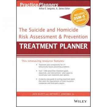 The Suicide and Homicide Risk Assessment and Prevention Treatment Planner with DSM5 Updates by Klott & Jack Touchstone innovare Mental Health Services & G