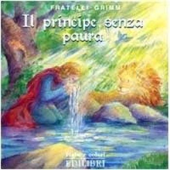 Jacob Grimm Il Principe Senza Paura