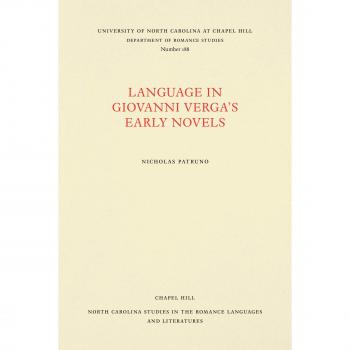 Patruno, Nicholas: Language in Giovanni Verga's Early Novels