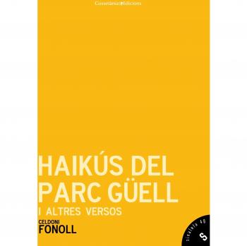 Haikús del parc güell i altres versos (Tapa blanda).