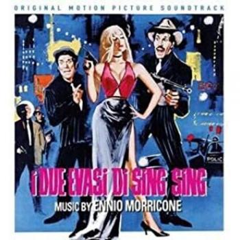 Ennio Morricone – I Due Evasi Di Sing Sing (Disc)