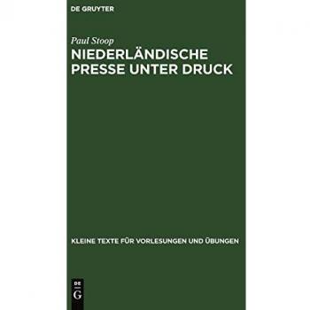 Niederlandische Presse Unter Druck,  Kommunikation Und Politik