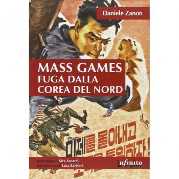 Mass games. Fuga dalla Corea del Nord