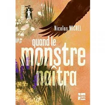 Quand le monstre naîtra