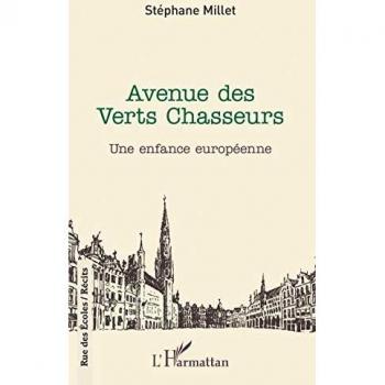 Avenue des Verts Chasseurs: Une enfance européenne