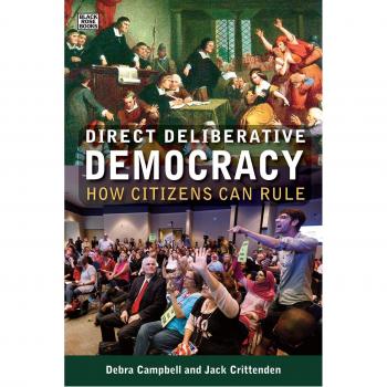 Direct Deliberative Democracy: How Citizens Can Rule