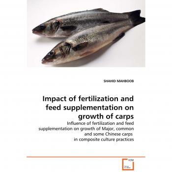 Impact of fertilization and feed supplementation on growth of carps