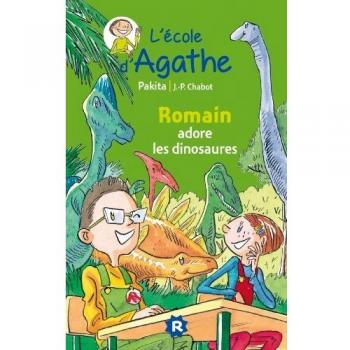 L'ecole D'agathe/Les Mercredis D'agathe: L'ecole D'agathe 8. Romain Adore Les Dinosaures