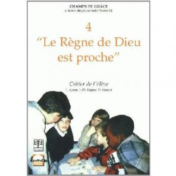 Aerens Le Règne De Dieu Est Proche 4 / Eleve