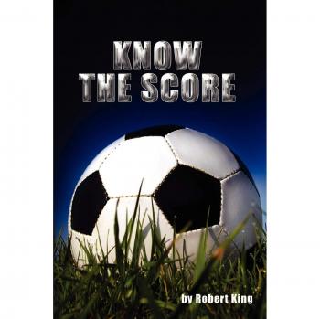 KNOW THE SCORE