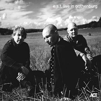 E.S.T.-Esbjörn Svensson Trio E.S.T.Live In Gothenburg
