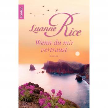 Wenn du mir vertraust: Roman