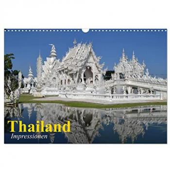 Thailand. Impressionen (Wandkalender 2025 DIN A3 quer) CALVENDO Monatskalender
