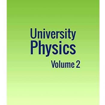 University Physics: Volume 2 by Moebs, William