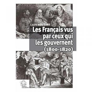 Les Français vus par ceux qui les gouvernent (1800-1820)