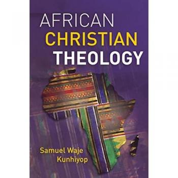 Kunhiyop, Samuel Waje: African Christian Theology