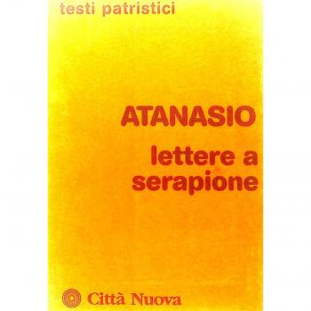 Lettere a Serapione. Lo spirito santo