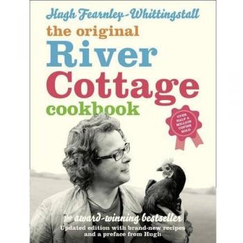 The Original River Cottage Cookbook by Hugh Fearnley