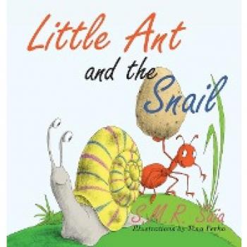 Little Ant and the Snail: Slow and Steady Wins the Race (Little Ant Books, Band 11)