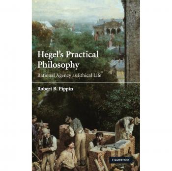 Hegel's Practical Philosophy