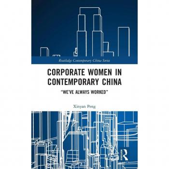 Corporate Women in Contemporary China