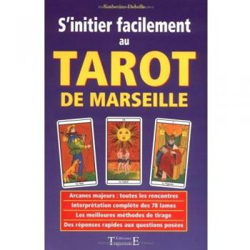 S'initier facilement au tarot de Marseille