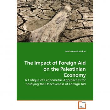 The Impact of Foreign Aid on the Palestinian Economy