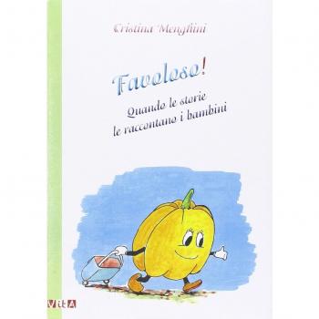 Favoloso! Quando le storie le raccontano i bambini