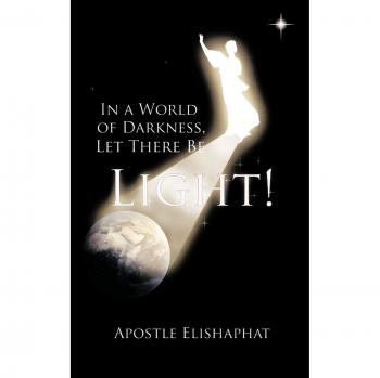 In a World of Darkness, Let There Be Light!