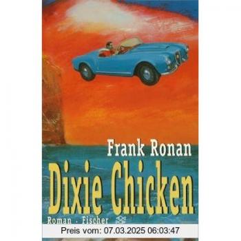 Dixie chicken | Frank Ronan | Buch