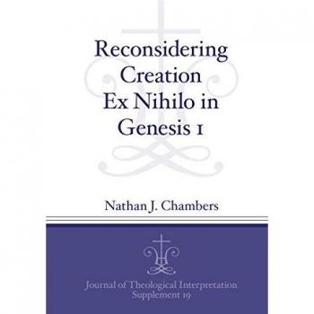 Reconsidering Creation Ex Nihilo in Genesis 1