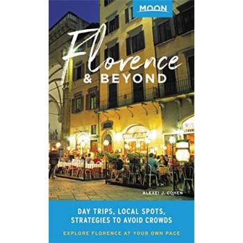 Alexei J. Cohen Moon Florence & Beyond (First Edition)