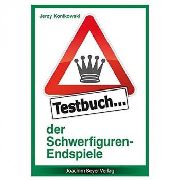 Testbuch der Schwerfiguren-Endspiele