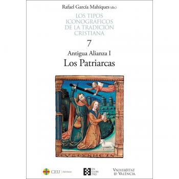 Los tipos iconográficos de la tradición cristiana / 7: Antigua alianza i. Los patriarcas (Tapa dura).