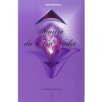 Saint Germain Maître Du Feu Violet