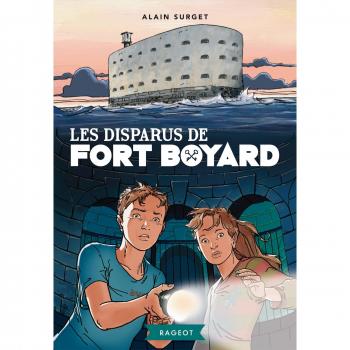 Fort Boyard, Tome 1 : Les disparus de Fort Boyard