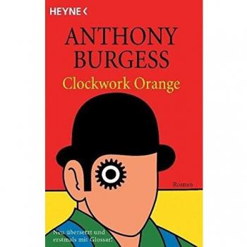 Clockwork Orange.