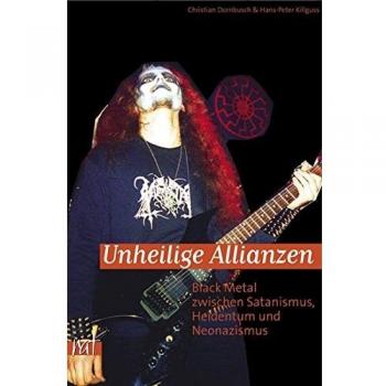 Unheilige Allianzen: Black Metal zwischen Satanismus, Heidentum und Neonazismus