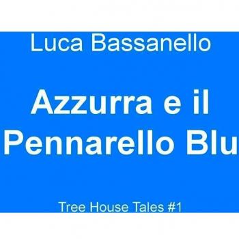 Azzurra e il pennarello blu. Tree house tales