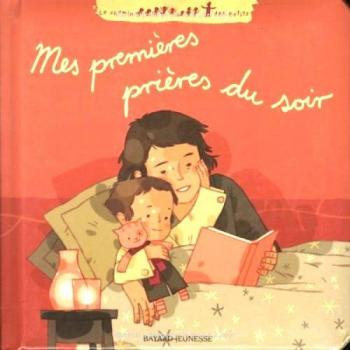 Mes premières prières du soir