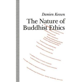 The Nature of Buddhist Ethics