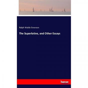 The Superlative, and Other Essays